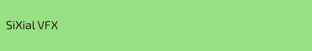 SiXial VFX